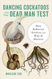 Dancing Cockatoos & The Dead Man Test