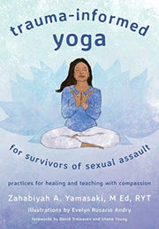 Trauma Informed Yoga For Survivor
