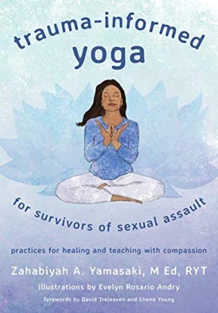 Trauma Informed Yoga For Survivor