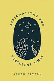 Affirmations For Turbulent Times 8211