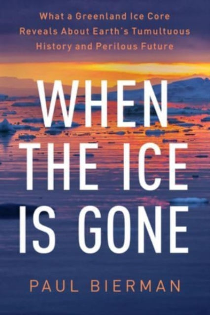 When The Ice Is Gone