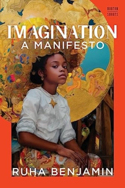 Imagination A Manifesto