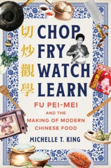 Chop Fry Watch Learn Fu Pei Mei And The