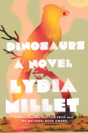 Dinosaurs A Novel