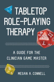 Tabletop Role Playing Therapy