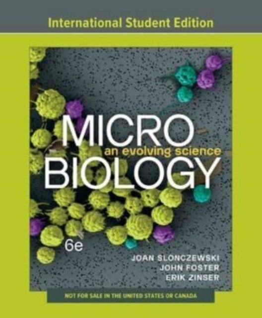 Microbiology An Evolving Science With E