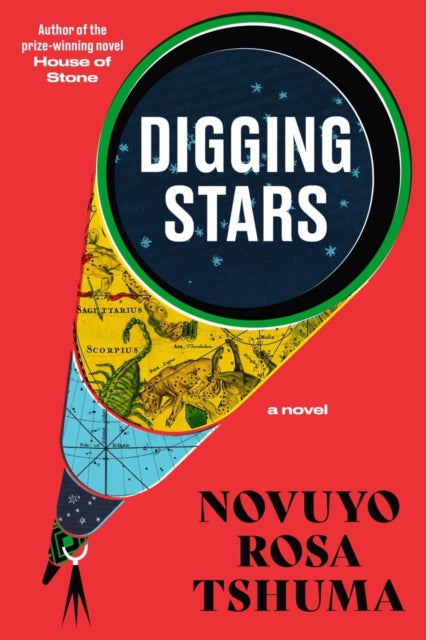 Digging Stars 8211 A Novel