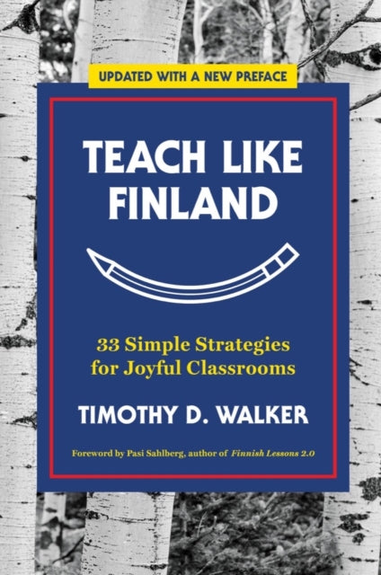 Teach Like Finland 8211 33 Simple St