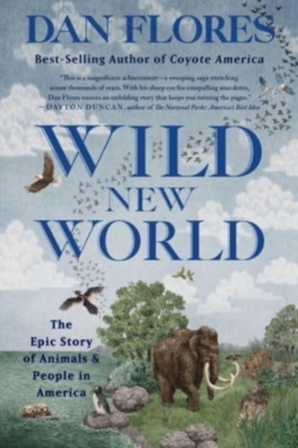 Wild New World 8211 The Epic Story O