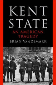 Kent State An American Tragedy