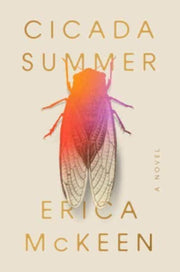 Cicada Summer A Novel