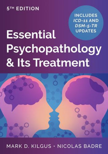 Essential Psychopathology/its Treatment By Kilgus, Mark D