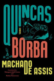 Quincas Borba A Novel