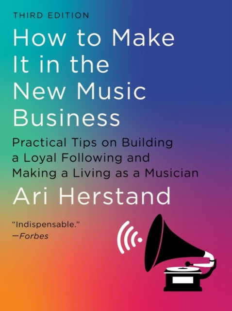 How To Make It In/new Music Business