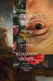 The Upside 8211 Down World 8211 Mee By Benjamin Moser