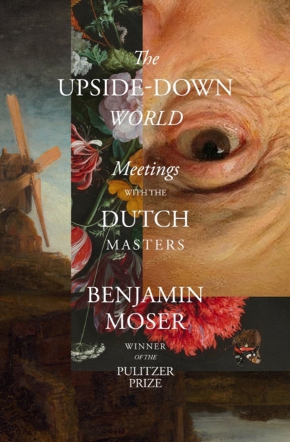 The Upside 8211 Down World 8211 Mee By Benjamin Moser