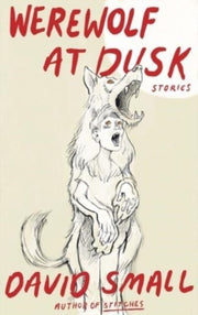Werewolf At Dusk And Other Stories