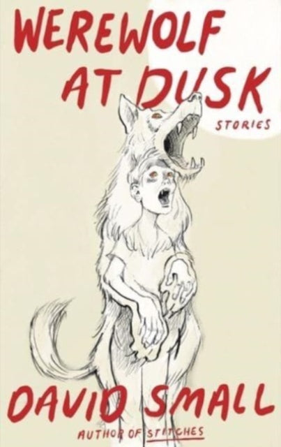 Werewolf At Dusk And Other Stories