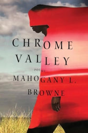 Chrome Valley Poems