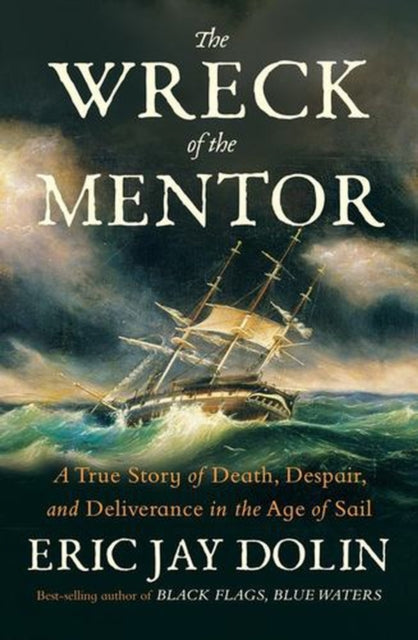 Wreck Of The Mentor By Dolin, Eric Jay