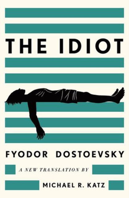 Idiot By Dostoevsky, Fyodor