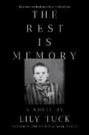 Rest Is Memory By Tuck, Lily