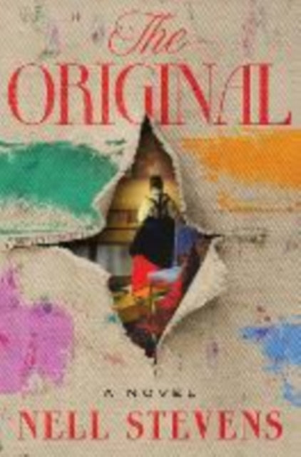 Original A Novel By Stevens, Nell