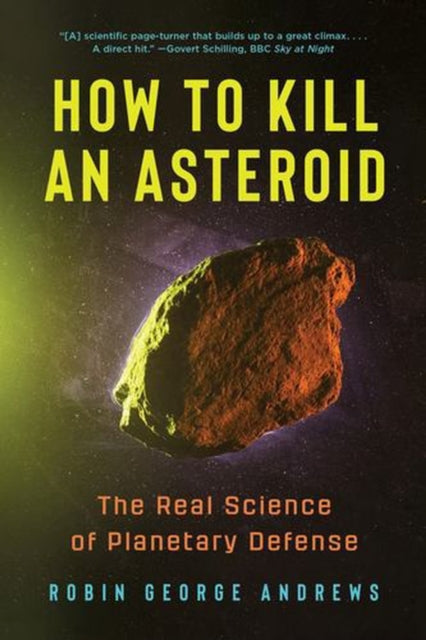 How To Kill An Asteroid By Andrews, Robin