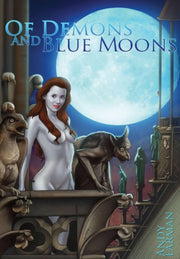 'of Demons And Blue Moons'