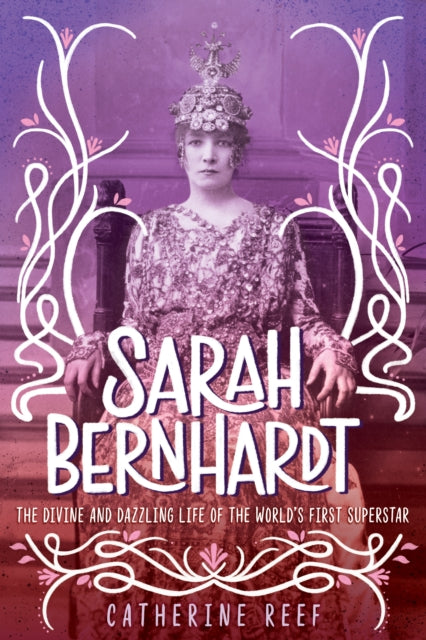 Sarah Bernhardt By Reef, Catherine