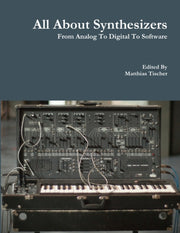 All About Synthesizers - From Analog To By Tischer, Matthias