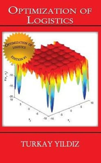 Optimization Of Logistics: Theory And Pr