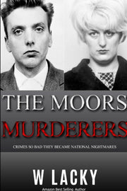 Serial Killers: Ian Brady   Myra Hindley