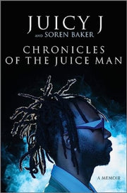 Chronicles Of Juice Man Hb