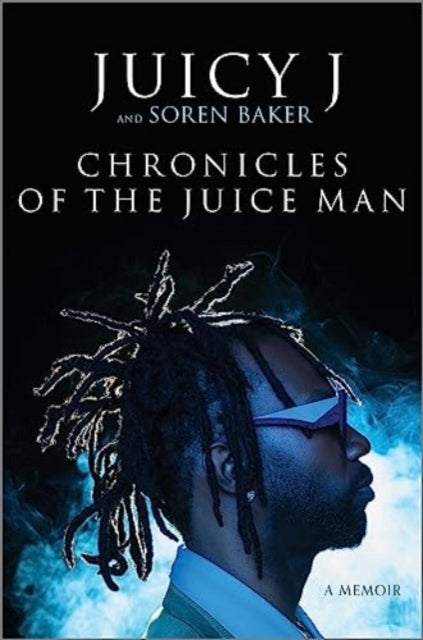Chronicles Of Juice Man Hb