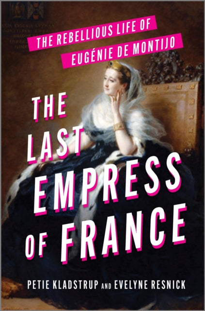Last Empress Of France
