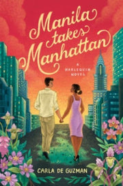Manila Takes Manhattan By De Guzman Carla