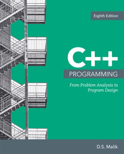 C++ Programming From Problem Analysis To