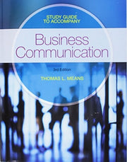 Study Guide For Means Business Communica By Means, Thomas