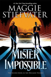 Dreamer02 Mister Impossible By Stiefvater Maggie