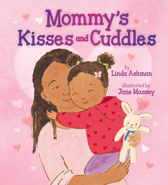 Mommys Kisses & Cuddles By Ashman, Linda