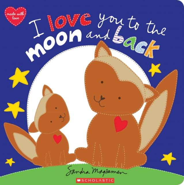 I Love You To The Moon & Back By Magsamen, Sandra