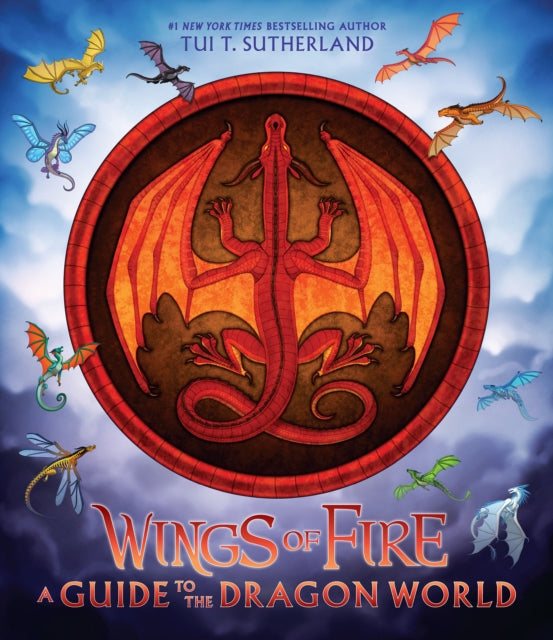 Wings Of Fire A Guide To/dragon World
