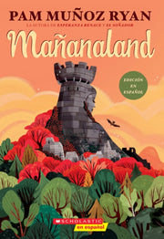 Mananaland By Pam Munoz Ryan