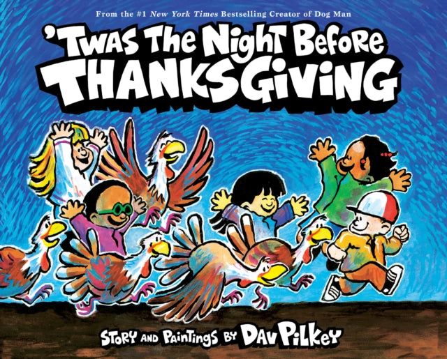 Twas The Night Before Thanksgiving By Pilkey, Dav
