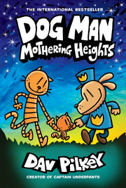 Dog Man 10 Mothering Heights Library Bnd By Pilkey, Dav