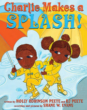 Charlie Makes A Splash By Peete, Holly Robinso