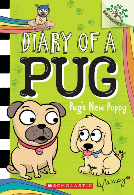Pugs New Puppy A Branches Book Diary Of By May, Kyla
