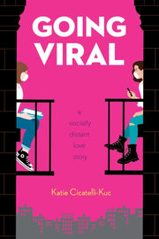 Going Viral By Cicatelli-kuc, Katie
