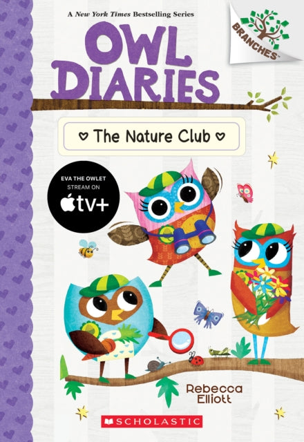 Nature Club A Branches Book Owl Diaries By Elliott, Rebecca